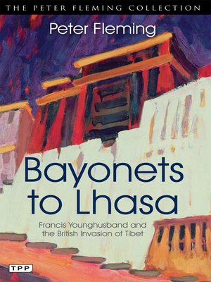 cover image of Bayonets to Lhasa